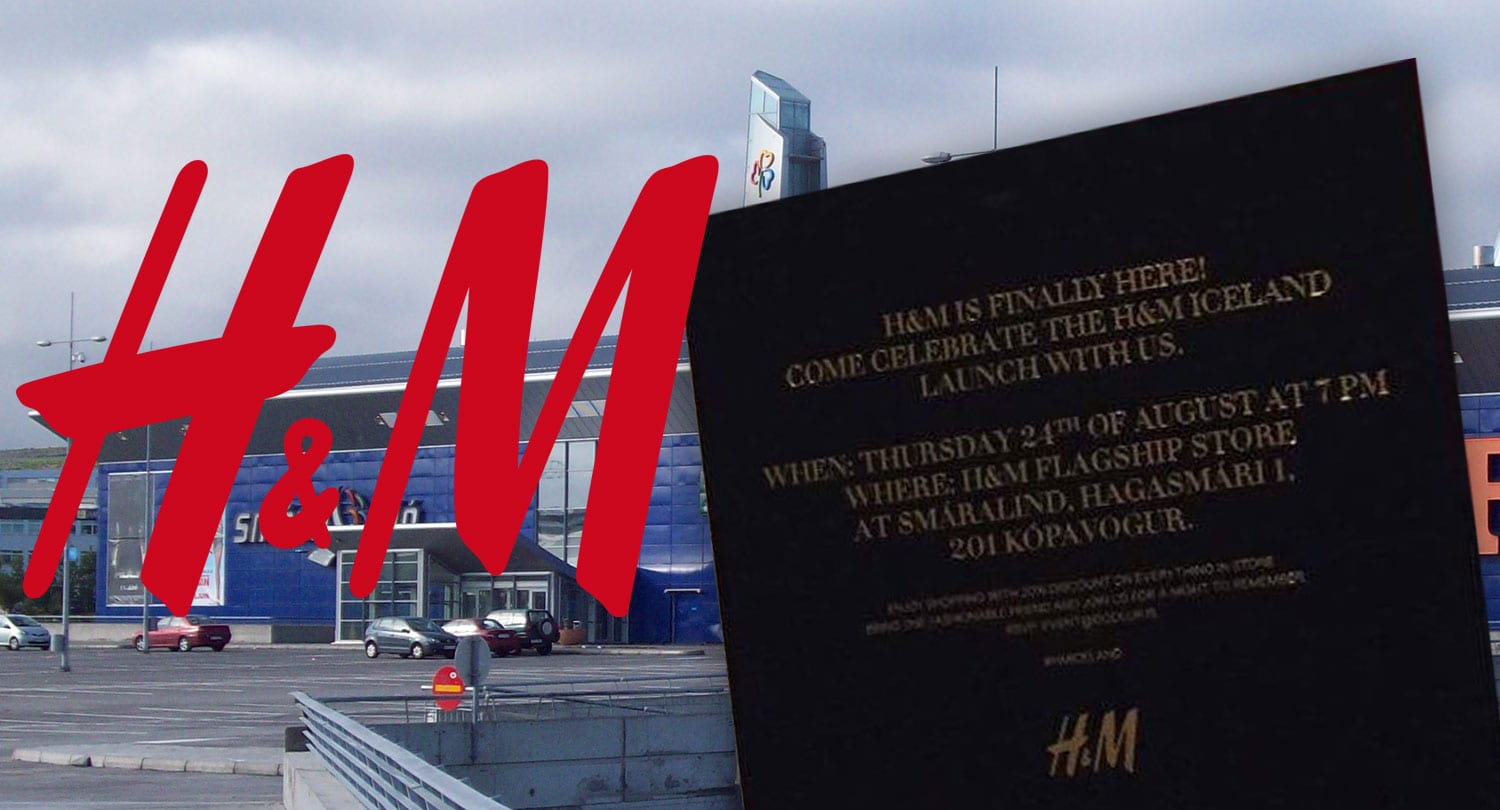 H&M býður útvöldum Íslendingum í opnunarpartí í „flaggskipsverslun“ sinni í Smáralind