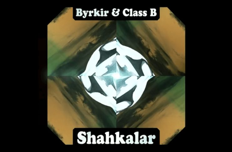 Byrkir B og Class B skýrmæltir að vanda – nýtt lag: Shahkalar