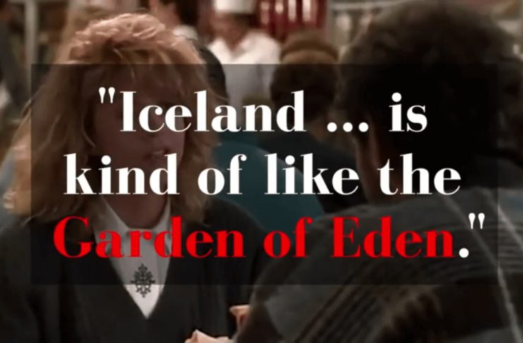 Er Ísland kynleg útgáfa af aldingarðinum Eden? (myndband)