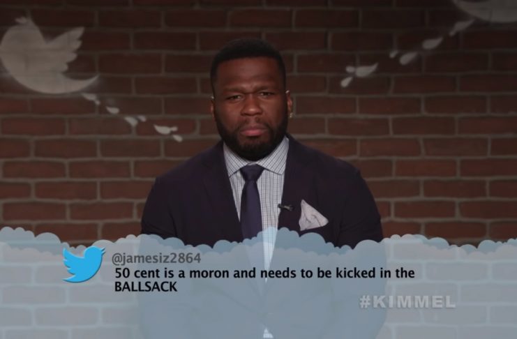 „50 Cent er hálfviti sem á skilið spark í punginn.“—Mean Tweets (Hip Hop Edition)